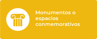 Monumentos o espacios conmemorativos